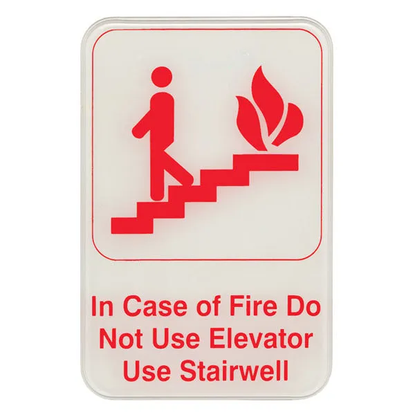 "In Case of Fire Do Not Use Elevator" Sign- 6" x 9"